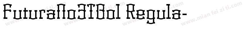 FuturaNo3TBol Regula字体转换